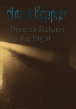 Hardcover Dreams Belong to the Night Book