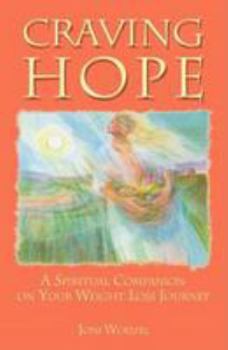 Paperback Craving Hope: A Spiritual Companion on Your Weight Loss Journey Book