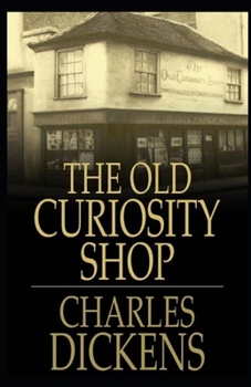 Paperback The Old Curiosity Shop Illustrated Book