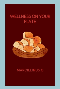 Paperback Wellness on Your Plate Book