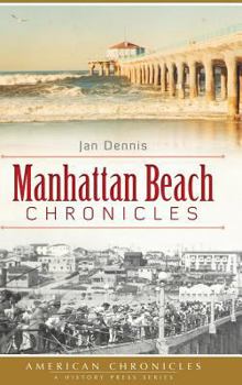 Hardcover Manhattan Beach Chronicles Book
