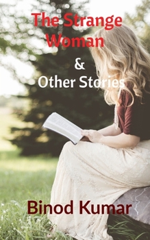 Paperback The Strange Woman & Other Stories Book