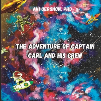 Paperback The Adventure of Captain Carl and His Crew Book