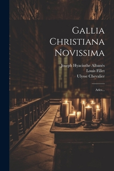 Paperback Gallia Christiana Novissima: Arles... [French] Book