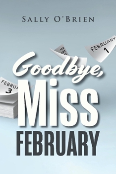 Paperback Goodbye, Miss February Book
