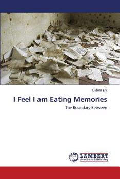 Paperback I Feel I Am Eating Memories Book