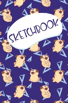 Paperback Sketchbook: Adorable Unipug Blank Sketchbook Gift for Pug Dogs & Pets Lovers (Sketchbooks For Kids) Book