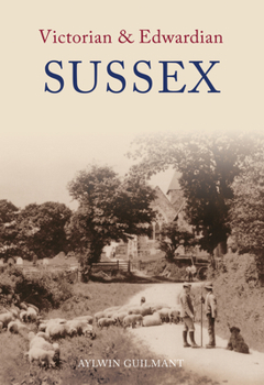 Paperback Victorian & Edwardian Sussex Book