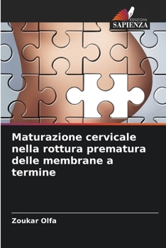 Paperback Maturazione cervicale nella rottura prematura delle membrane a termine [Italian] Book