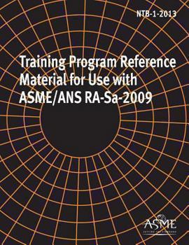 Paperback NTB-1-2013, Training Program Reference Material for Use with Asme/ANS Ra-Sa-2009 Book