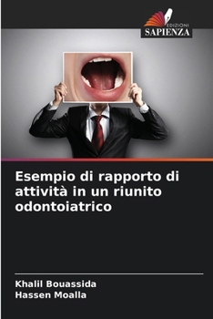 Paperback Esempio di rapporto di attività in un riunito odontoiatrico [Italian] Book