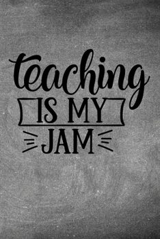 TEACHING IS MY JAM: Simple teachers gift for under 10 dollars