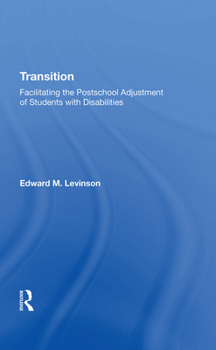 Hardcover Transition: Facilitating the Postschool Adjustment of Students with Disabilities Book