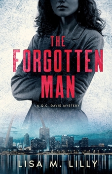 Paperback The Forgotten Man: A Q.C. Davis Mystery Book