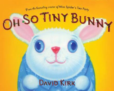 Hardcover Oh So Tiny Bunny: A Picture Book