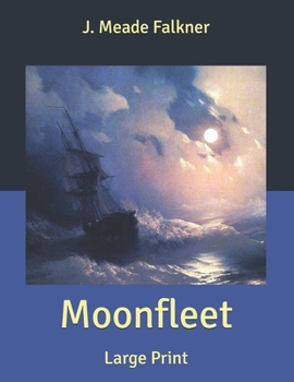 Moonfleet: Large Print