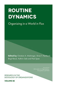 Hardcover Routine Dynamics: Organizing in a World in Flux Book