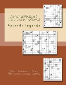 Paperback Autodefinido 1 (Edicion Mensual): Aprende jugando¡ [Spanish] Book