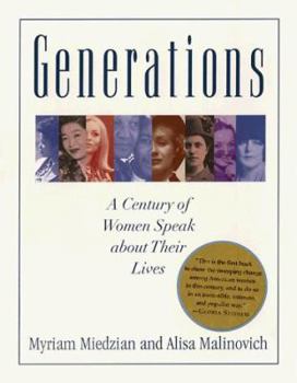 Hardcover Generations: A Century of Women Speak about Their Lives Book