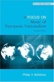 Paperback Focus: Music, Nationalism, and the Making of the New Europe [With CD (Audio)] Book