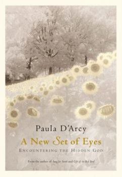 Paperback A New Set of Eyes Encountering the Hidden God Book