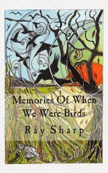 Paperback Memories Of When We Were Birds Book