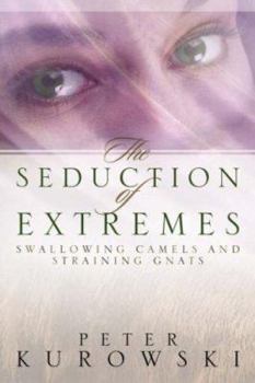 Paperback The Seduction of Extremes Book