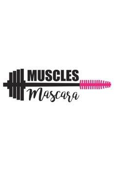Muscles Mascara: Weekly Planner 2020, Organizer With Notes, Great Productivity Gift For Busy Professionals, New Employees, Workplace Office Gift