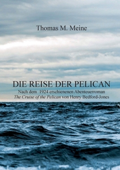 Paperback Die Reise der Pelican [German] Book