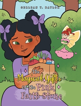 Paperback The Magical Gifts of the Pink Faith Stone Book