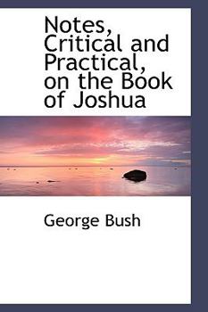 Paperback Notes, Critical and Practical, on the Book of Joshua Book