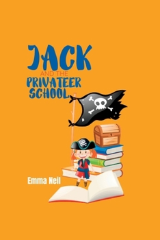 Paperback Jack and the Privateer School Book