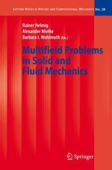 Paperback Multifield Problems in Solid and Fluid Mechanics Book