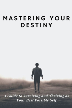 Paperback Mastering Your Destiny Book