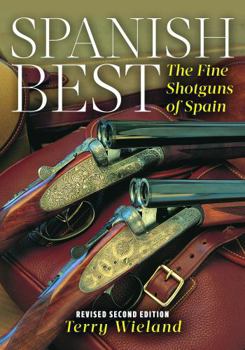 Paperback Spanish Best: The Fine Shotguns of Spain Book