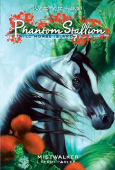 Mist Walker (Phantom Stallion: Wild Horse Island, #7) - Book #7 of the Phantom Stallion: Wild Horse Island
