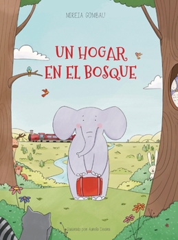 Hardcover Un hogar en el bosque [Spanish] Book