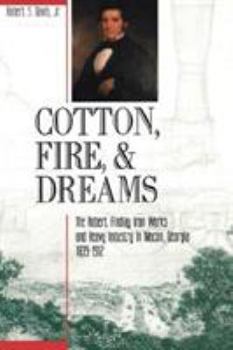 Hardcover Cotton, Fire and Dreams Book