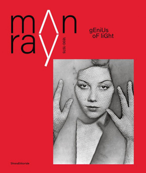 Paperback Man Ray: Genius of Light: 1890-1976 Book