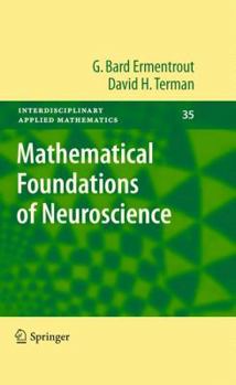 Hardcover Mathematical Foundations of Neuroscience Book