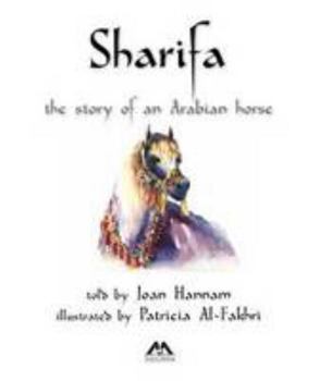 Paperback Sharifa: The Story of an Arabian Horse Book