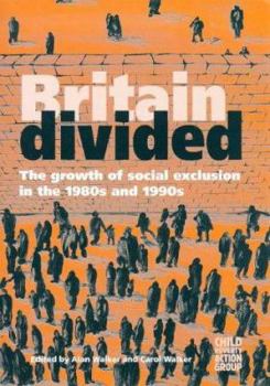 Paperback Britain Divided: The Growth of Social Exclusion in the 1980s and 1990s Book