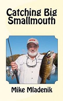 Paperback Catching Big Smallmouth Book