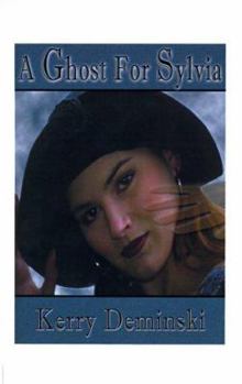 Paperback A Ghost for Sylvia Book