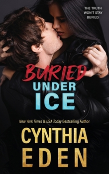 Buried Under Ice (Ice Breaker Cold Case Romance) - Book #7 of the Ice Breaker Cold Case