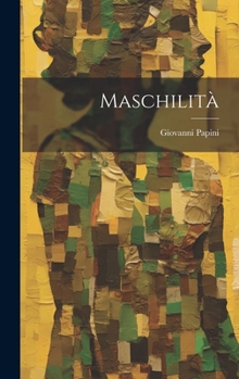 Hardcover Maschilità [Italian] Book