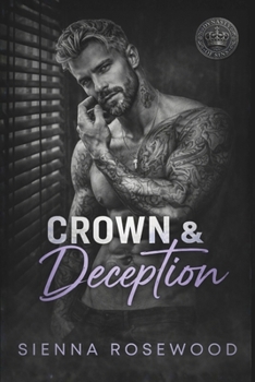 Crown & Deception: A Fake Marriage Mafia Romance (Dynasty of Sins - A Dark Billionaire & Mafia Romance Series)