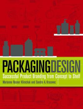 Hardcover Packaging Design: Successful Product Branding from Concept to Shelf Book