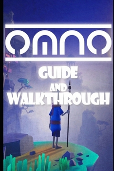 Paperback OMNO Guide & Walkthrough: Tips - Tricks - And More! Book