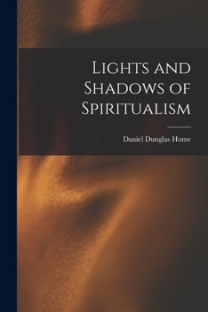 Paperback Lights and Shadows of Spiritualism Book
